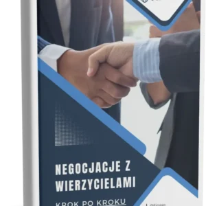 Okładka e-booka „Negocjacje z Wierzycielami – Krok Po Kroku”